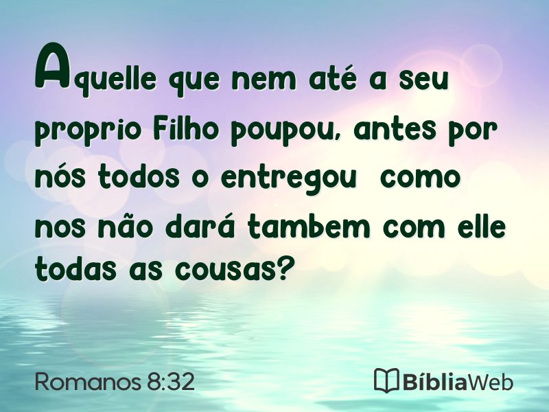 Romanos 8:32 em imagem para compartilhar