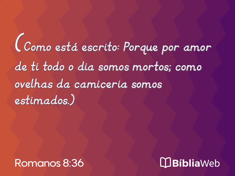Romanos 8:36 em imagem para compartilhar