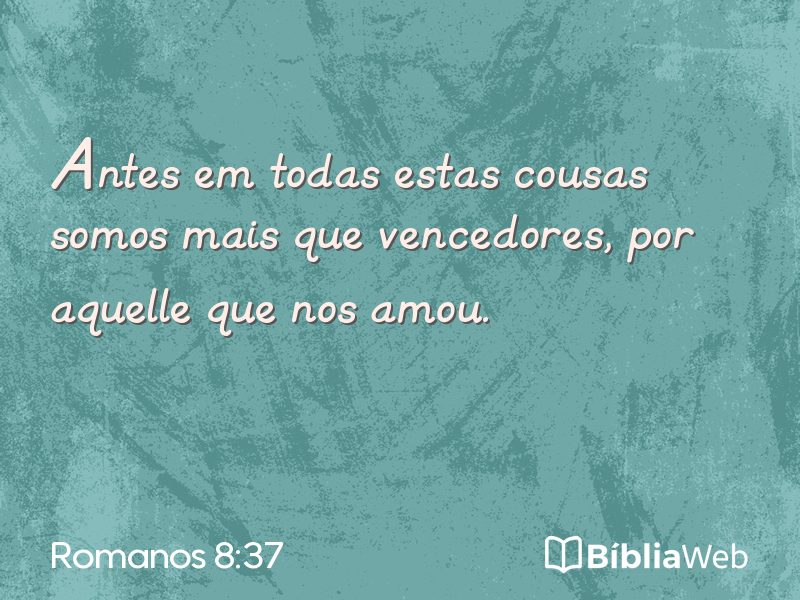 Romanos 8:37 em imagem para compartilhar