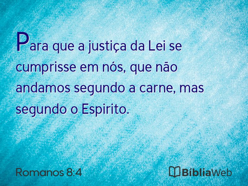 Romanos 8:4 em imagem para compartilhar