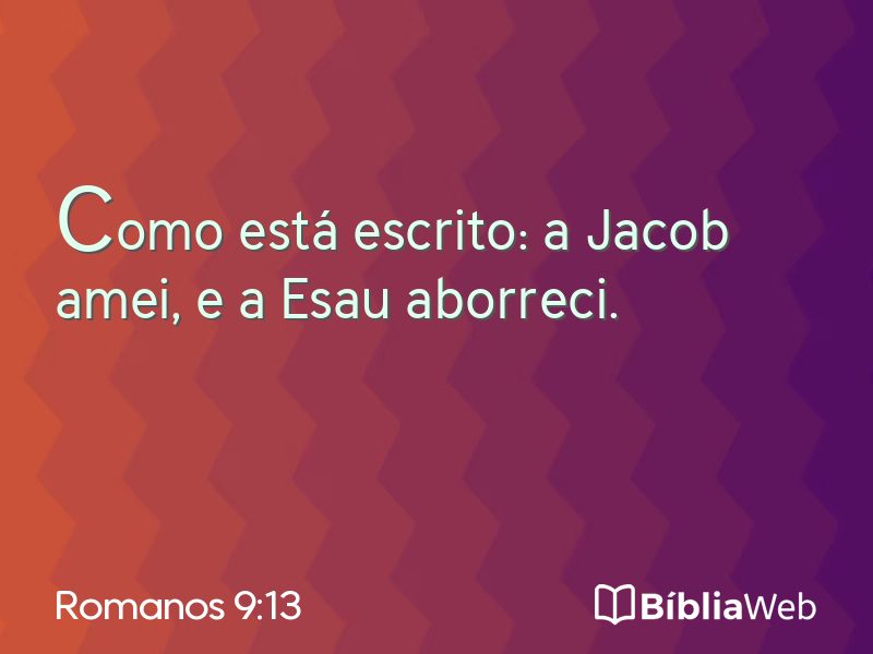 Romanos 9:13 em imagem para compartilhar