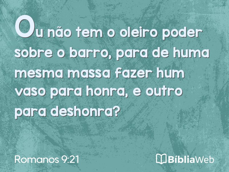 Romanos 9:21 em imagem para compartilhar