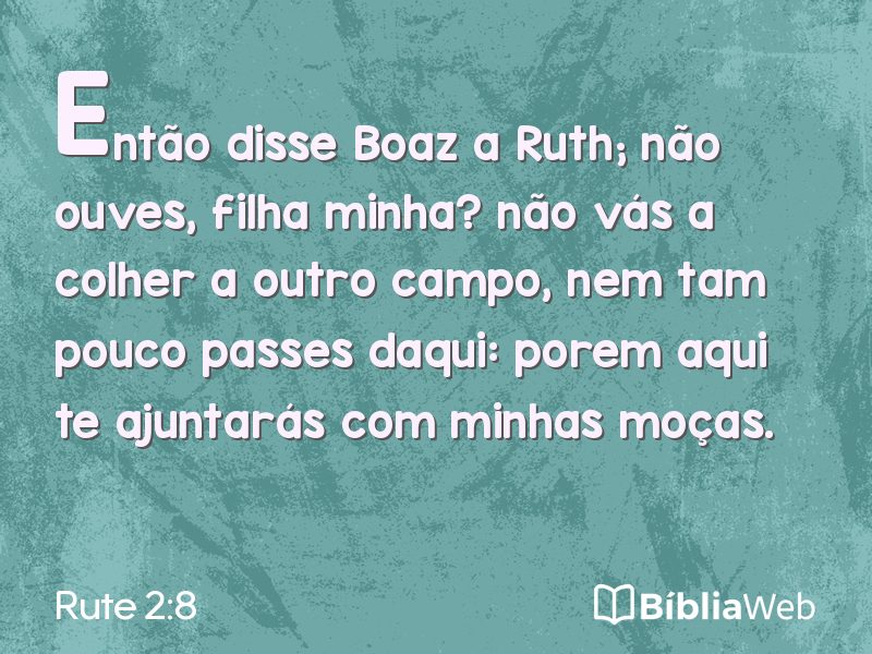 Rute 2:8 em imagem para compartilhar