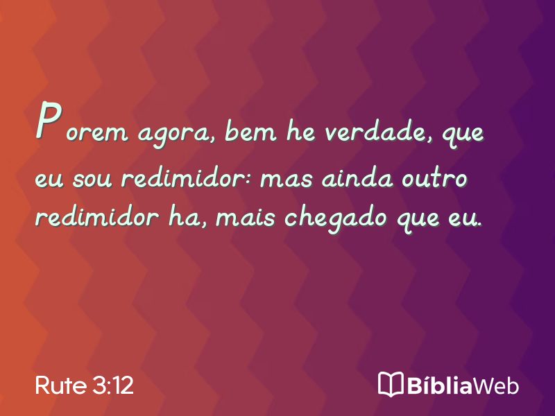 Rute 3:12 em imagem para compartilhar