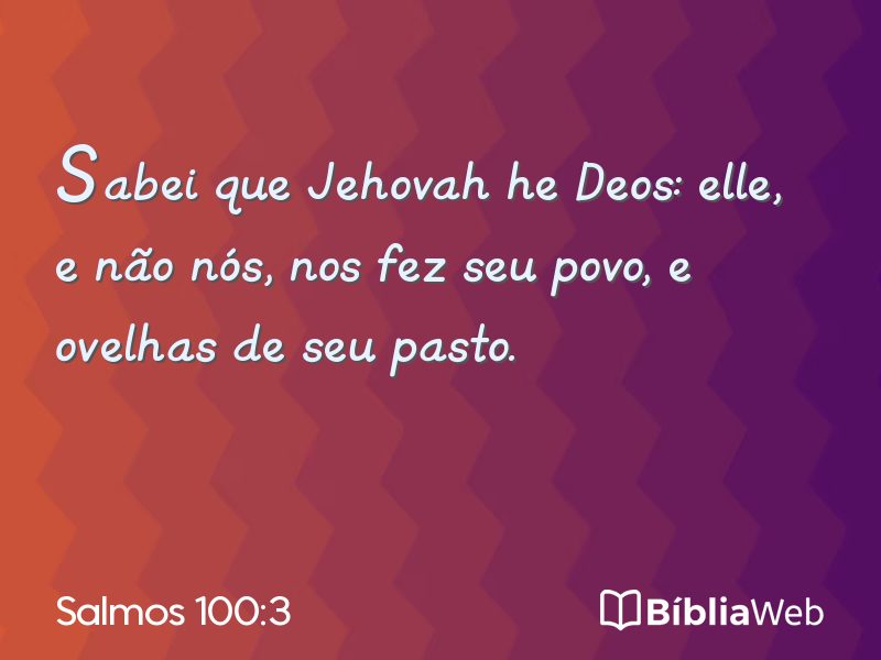 Salmos 100:3 em imagem para compartilhar