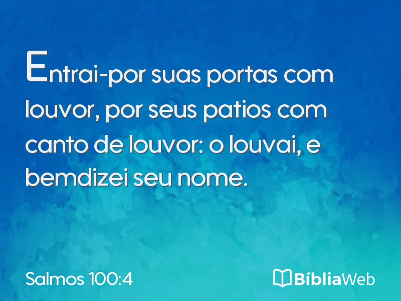 Salmos 100:4 em imagem para compartilhar