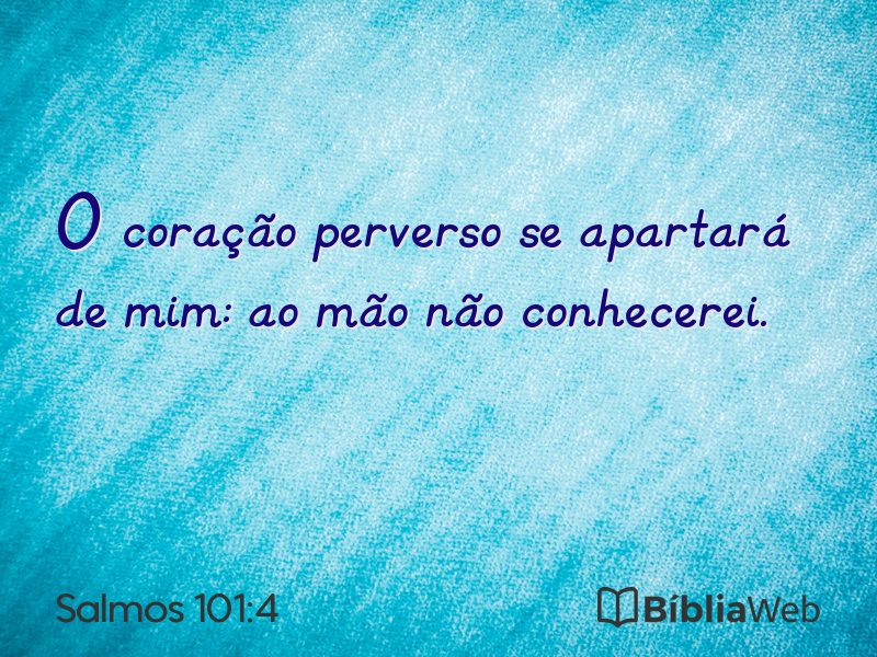 Salmos 101:4 em imagem para compartilhar