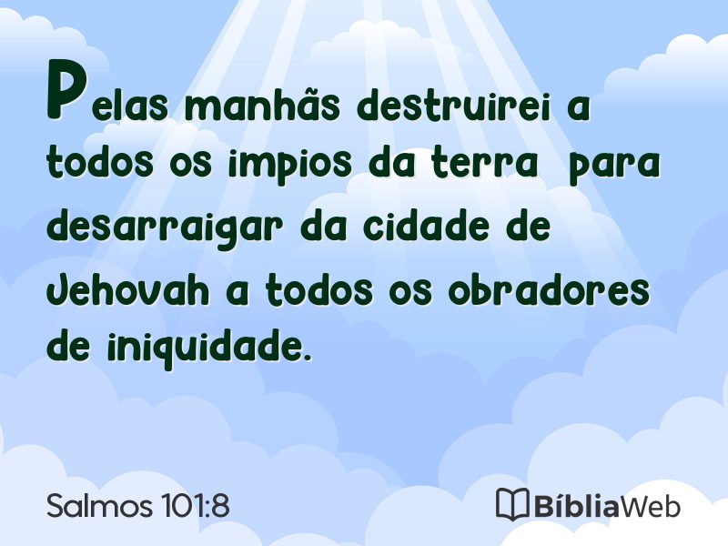 Salmos 101:8 em imagem para compartilhar