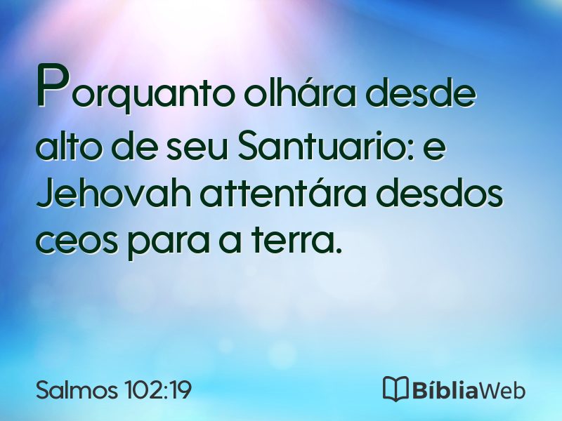 Salmos 102:19 em imagem para compartilhar