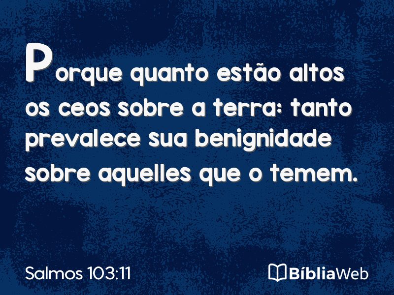Salmos 103:11 em imagem para compartilhar