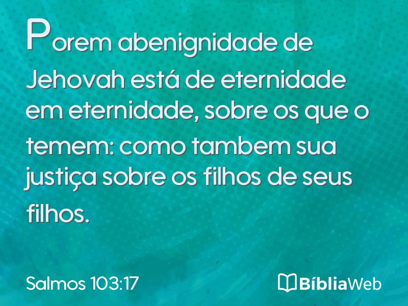 Salmos 103:17 em imagem para compartilhar
