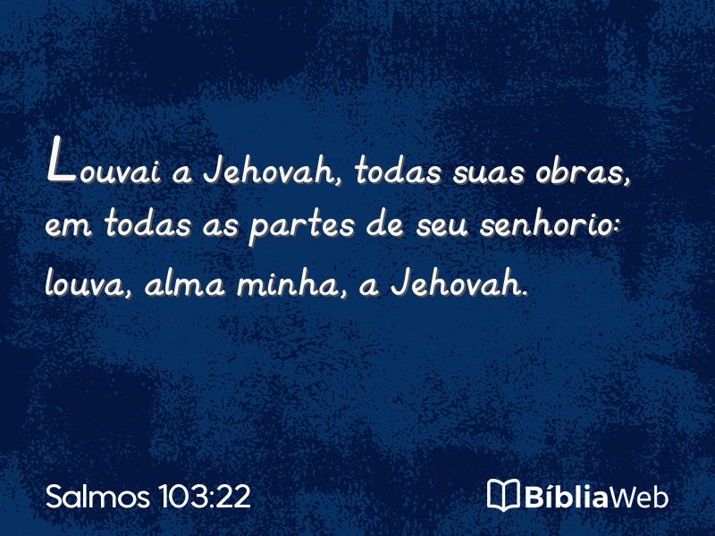 Salmos 103:22 em imagem para compartilhar