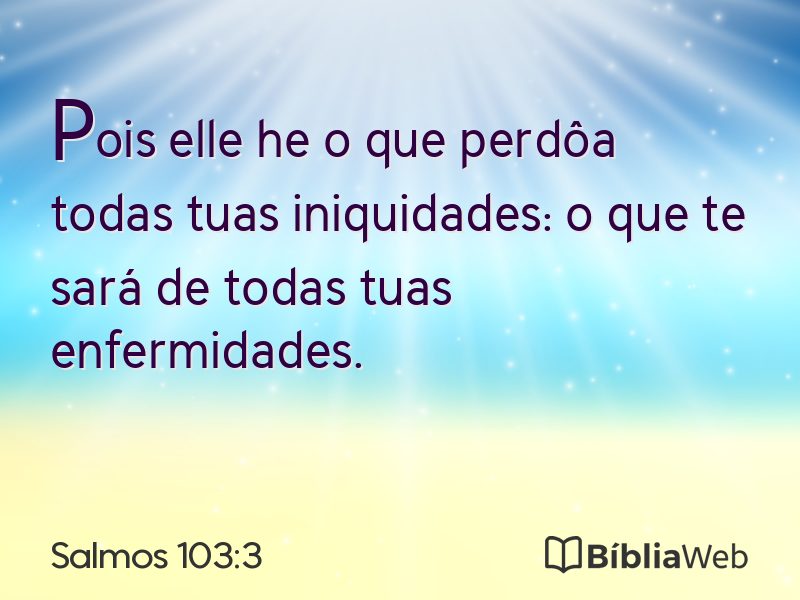 Salmos 103:3 em imagem para compartilhar