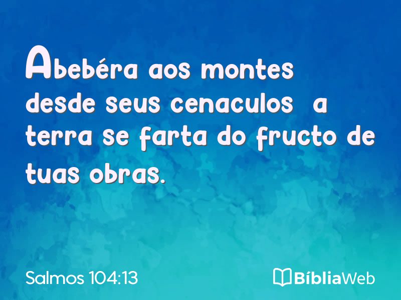 Salmos 104:13 em imagem para compartilhar