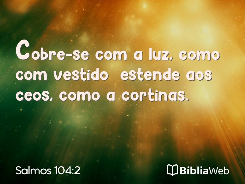 Salmos 104:2 em imagem para compartilhar