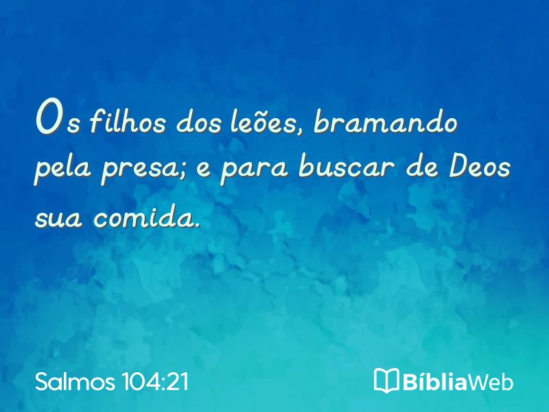 Salmos 104:21 em imagem para compartilhar