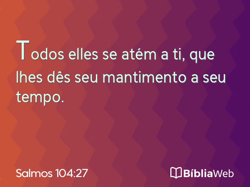 Salmos 104:27 em imagem para compartilhar