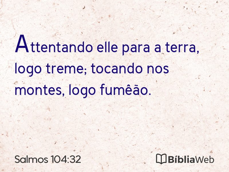 Salmos 104:32 em imagem para compartilhar