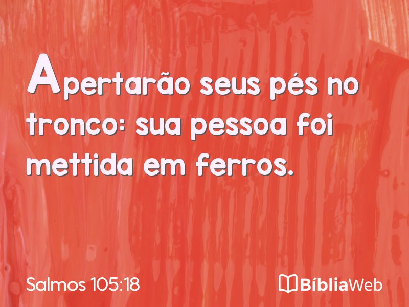 Salmos 105:18 em imagem para compartilhar