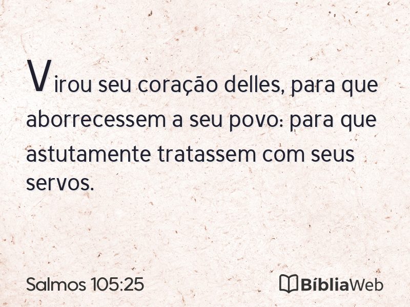 Salmos 105:25 em imagem para compartilhar