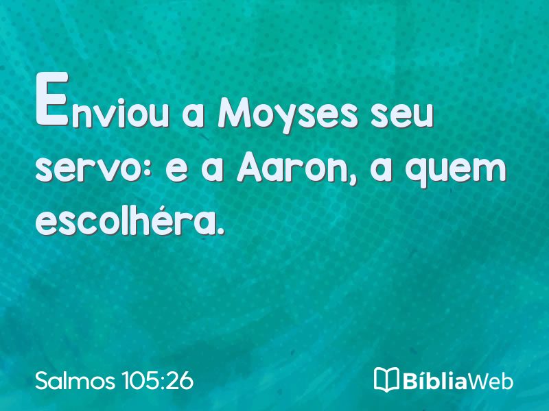 Salmos 105:26 em imagem para compartilhar