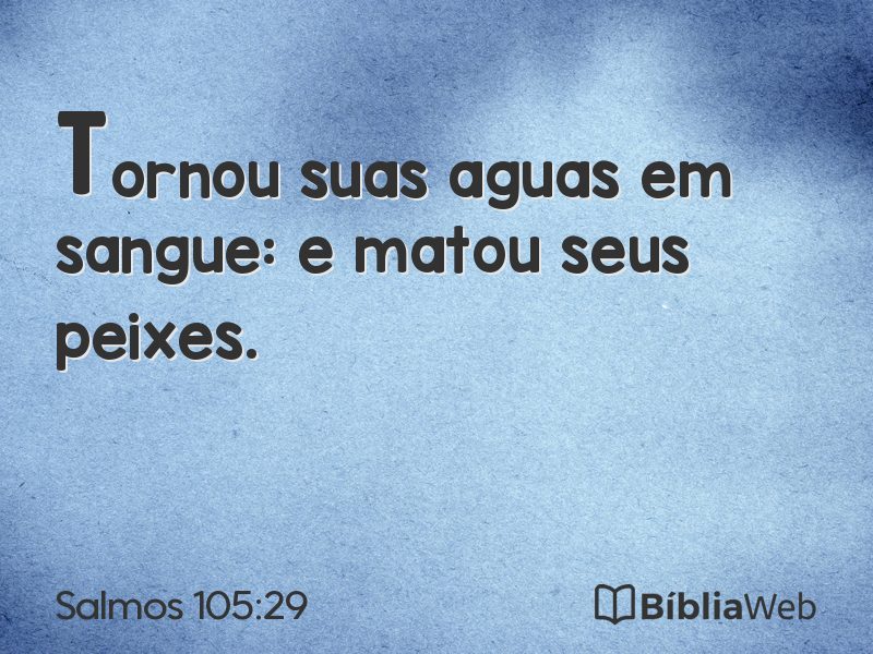 Salmos 105:29 em imagem para compartilhar