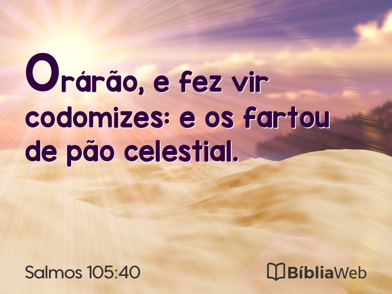 Salmos 105:40 em imagem para compartilhar