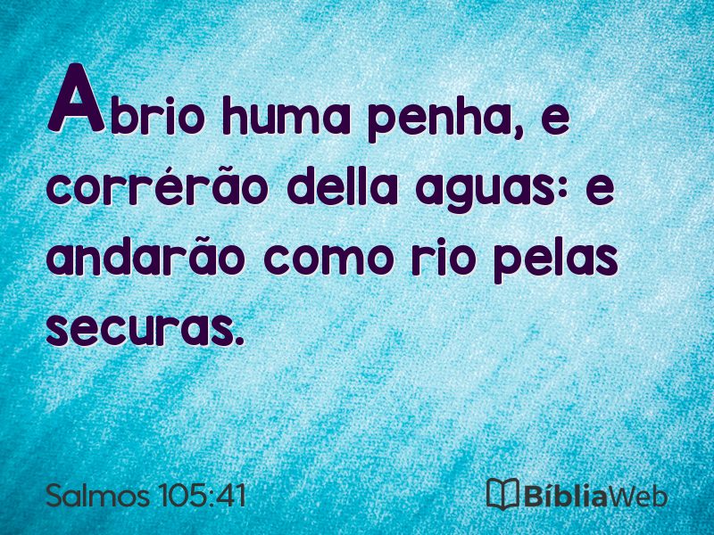 Salmos 105:41 em imagem para compartilhar