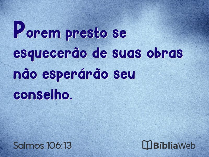 Salmos 106:13 em imagem para compartilhar