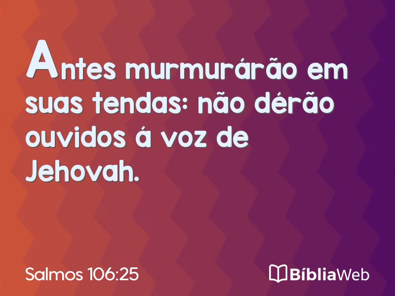 Salmos 106:25 em imagem para compartilhar