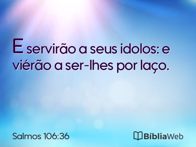 Salmos 106:36 em imagem para compartilhar