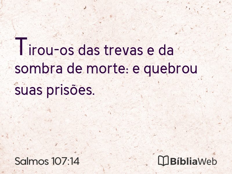 Salmos 107:14 em imagem para compartilhar