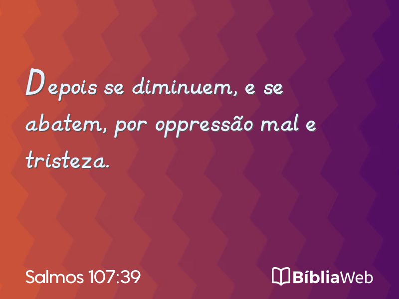 Salmos 107:39 em imagem para compartilhar