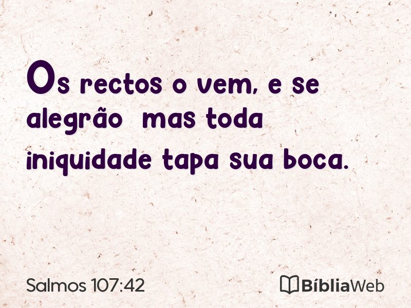 Salmos 107:42 em imagem para compartilhar
