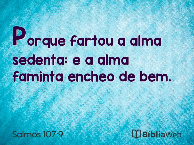 Salmos 107:9 em imagem para compartilhar