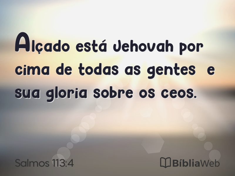 Salmos 113:4 em imagem para compartilhar
