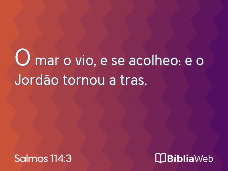 Salmos 114:3 em imagem para compartilhar