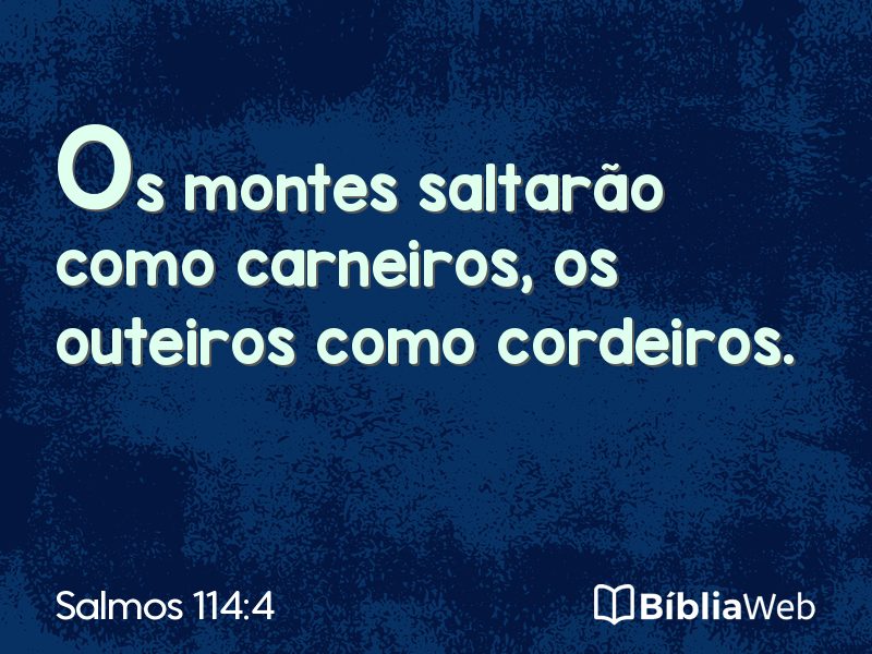 Salmos 114:4 em imagem para compartilhar