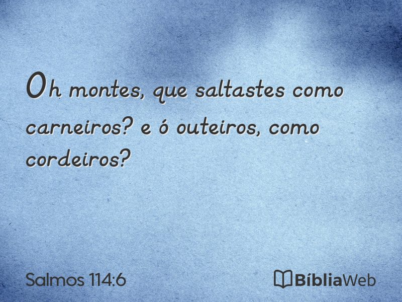 Salmos 114:6 em imagem para compartilhar