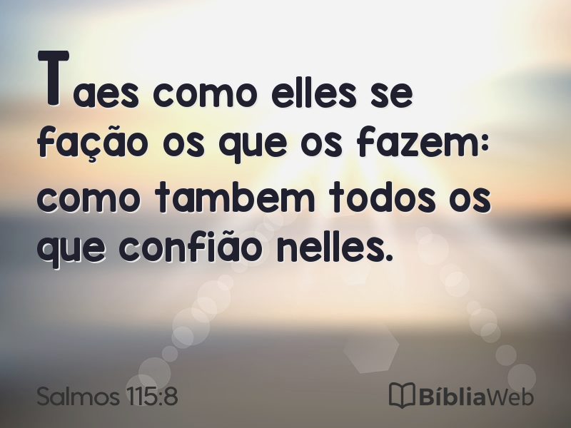 Salmos 115:8 em imagem para compartilhar