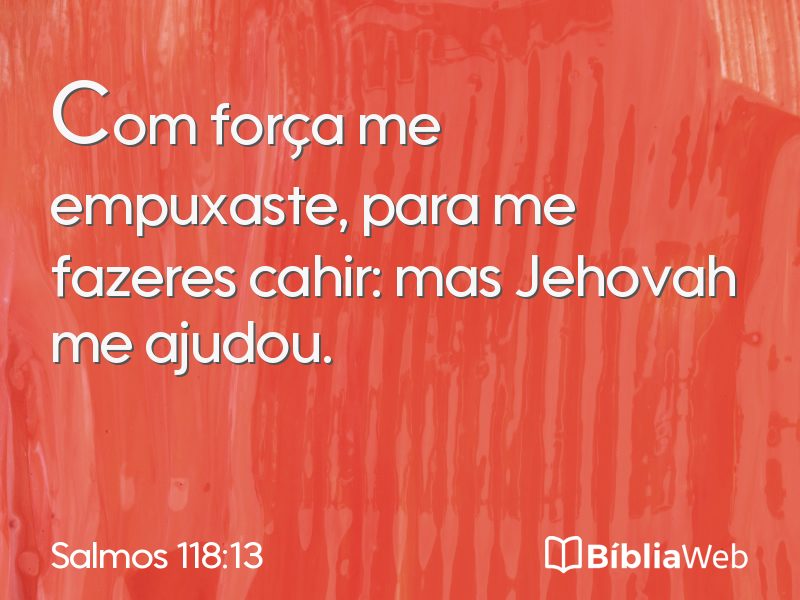 Salmos 118:13 em imagem para compartilhar