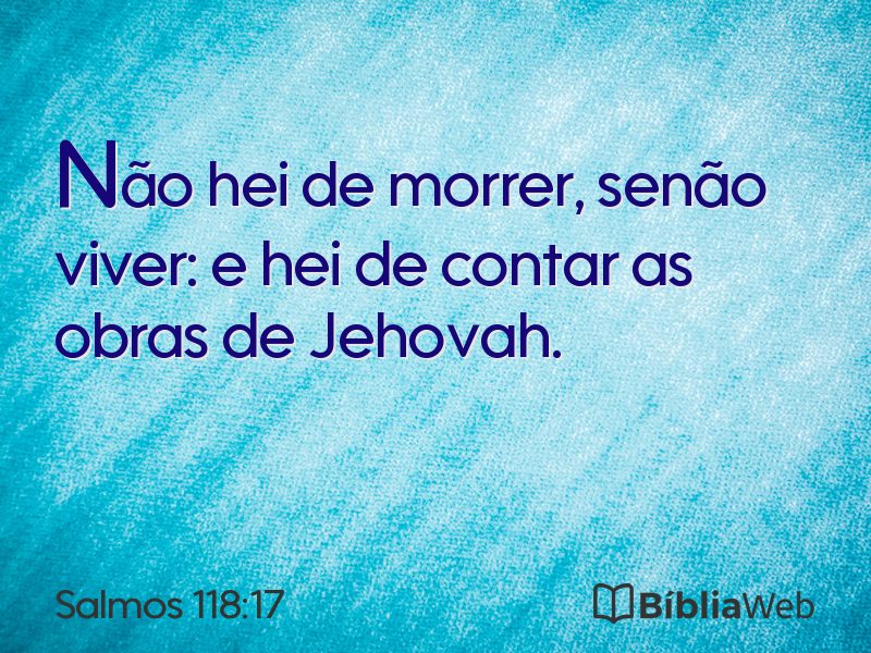 Salmos 118:17 em imagem para compartilhar