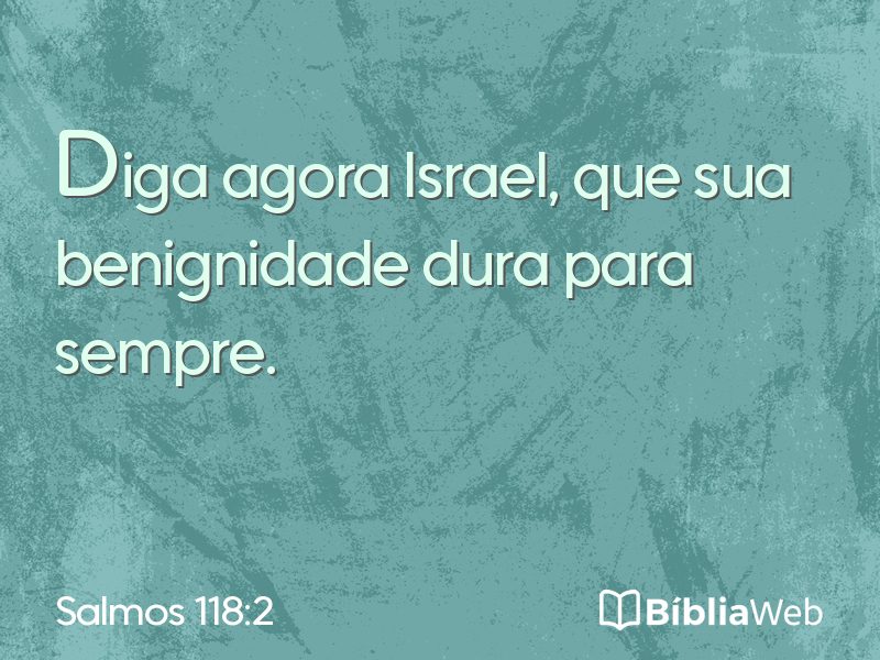 Salmos 118:2 em imagem para compartilhar