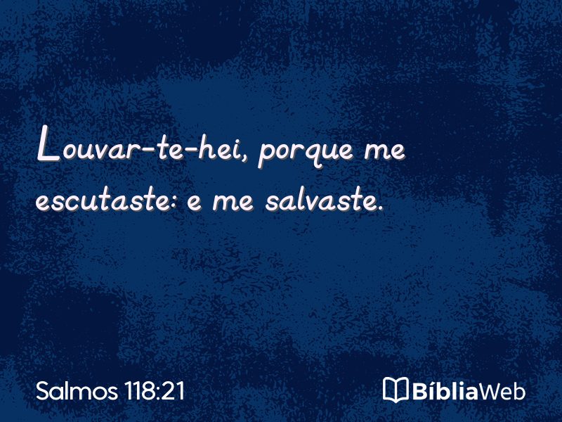 Salmos 118:21 em imagem para compartilhar