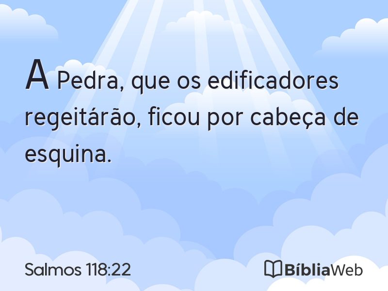 Salmos 118:22 em imagem para compartilhar