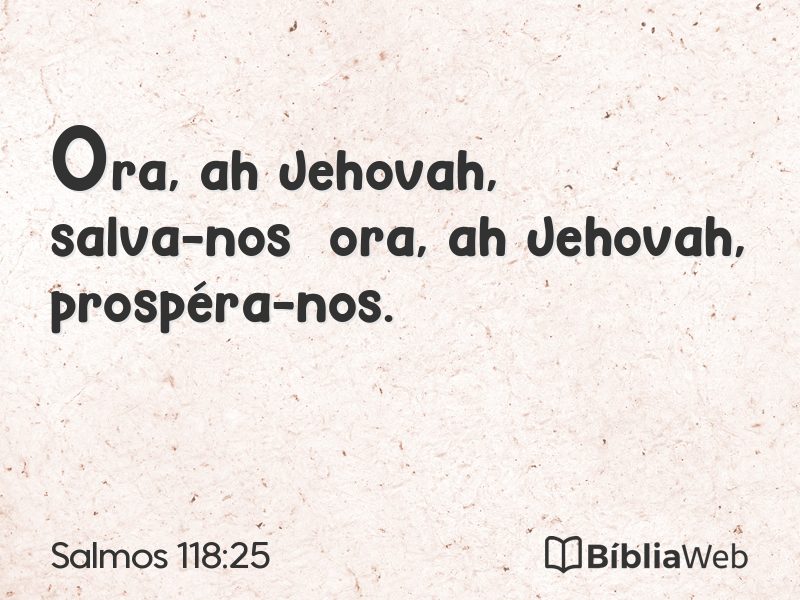 Salmos 118:25 em imagem para compartilhar