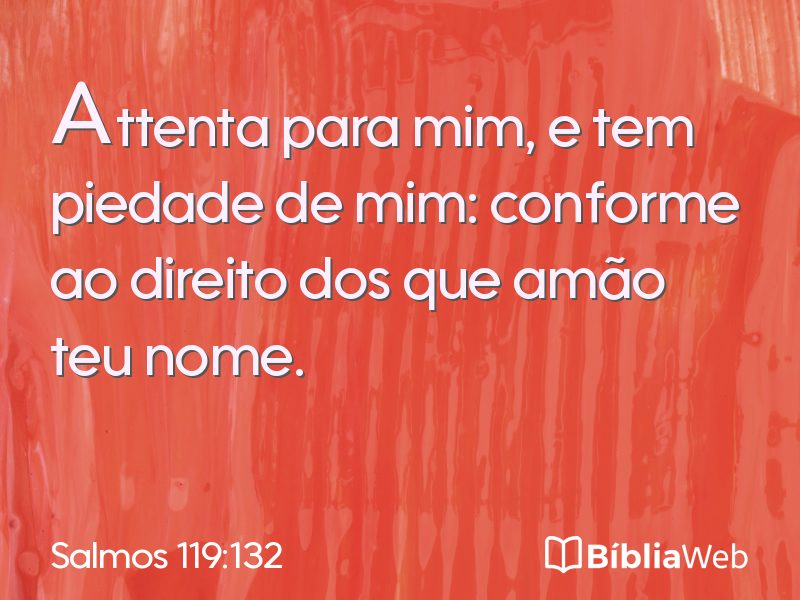 Salmos 119:132 em imagem para compartilhar