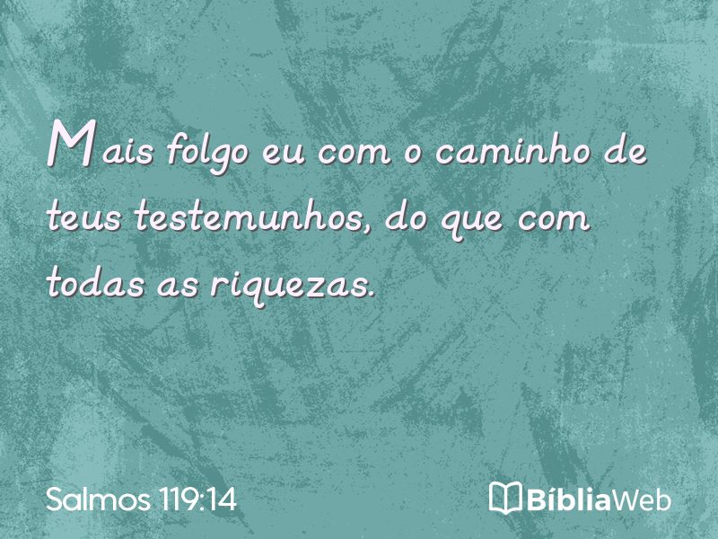 Salmos 119:14 em imagem para compartilhar