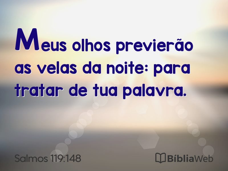 Salmos 119:148 em imagem para compartilhar