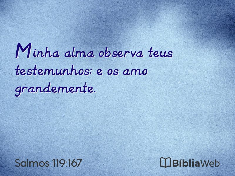 Salmos 119:167 em imagem para compartilhar